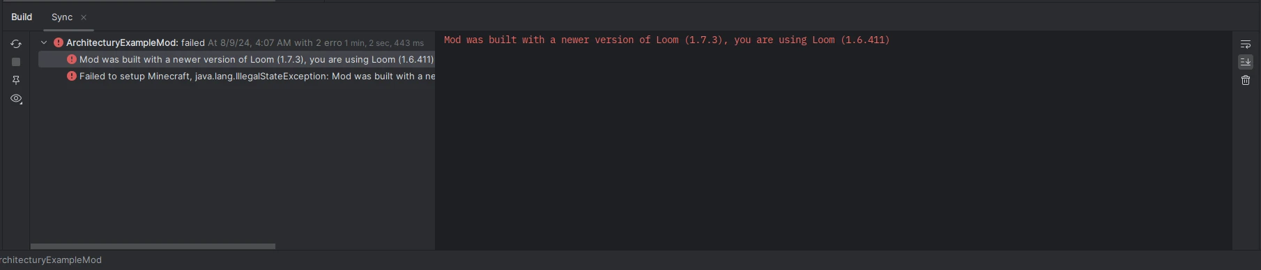 A screenshot of IntelliJ stating that "ArchitecturyExampleMod: failed" with the error "Mod was built with a newer version of Loom (1.7.3), you are using Loom (1.6.411)"